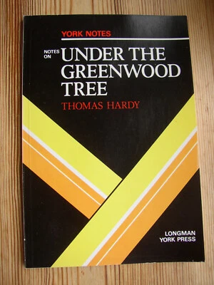 Unread York Notes on Under the Greenwood Tree Thomas Hardy Study guide Revision - Image 1 of 4