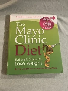 Mayo Clinic Diet : Eat Well. Enjoy Life. Lose Weight - Picture 1 of 5