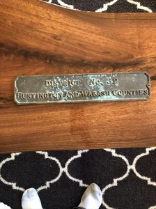 Vintage WABASH And HUNTINGTON County INDIANA District 32 Brass Building Plaque - Picture 1 of 9
