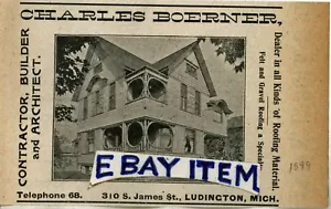 1899 ad CHARLES BOERNER Ludington Michigan ARCHITECT CONTRACTOR BUILDER James St - Picture 1 of 1