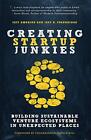 Jeff D Standridge Jeff Amerine Creating Startup Junkies (Paperback) (Uk Import)