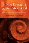 Higher Education Public Good: Emerging Voices F, Chambers, Kezar, Burkhardt+=