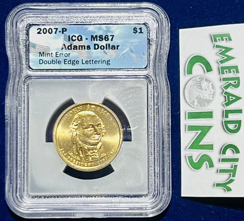 2007-P 2ND PRESIDENT JOHN ADAMS DOLLAR ICG MS67 DOUBLE EDGE LETTERING MINT ERROR Cover