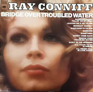 Ray Conniff And The Singers – Bridge Over Troubled Water Vinyl LP CBS–SBP 233812 - Picture 1 of 2