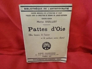 RIOLLET (Marius) - Pattes d’Oie (des femmes...).  Debresse, 1940, broché. - Picture 1 of 8