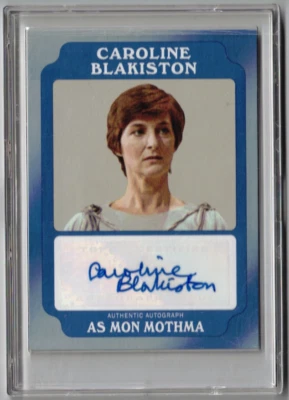 CAROLINE BLAKISTON as MON MOTHMA Topps Star Wars Rogue One Auto Autograph CB /25 - Image 1 of 4