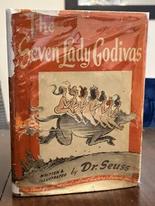 Dr Seuss The Seven Lady Godivas 1939 First Edition Dust Jacket Rare 1st/1st DJ - Picture 1 of 10