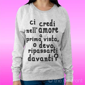 Felpa Woman Light Sweater Light Grey " Ci Credi Nell' Love A Prima Vista ? - Picture 1 of 1