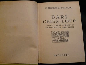 James Olivier Curwood - Bari Wolfshund 1952 REF 2765 - Bild 1 von 3