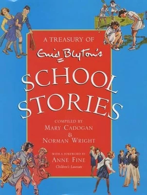 A Treasury of Enid Blyton's School Stories by Cadogan, Mary Hardback Book The Foto 1 de 2