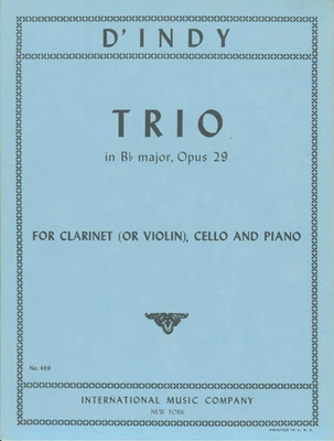 D'Indy Trio In Bb Major Op 29 Sheet Music Clarinet (Or Violin ) Cello Piano - Image 1 of 4