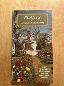 Plants Of Colonial Williamsburg By Joan Dutton - Picture 1 of 6