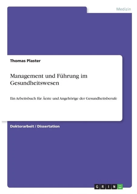 Plaster - Management und Fhrung im Gesundheitswesen Ein Arbeitsbuch f - P555z - Image 1 of 1