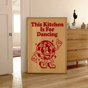 This Kitchen Is For Dancing Print Poster Wall Art Retro Disco Quote 2314 - Picture 1 of 3