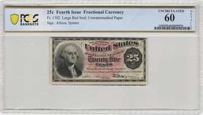 Fr.1302 Fourth Issue 25 Cents Fractional Currency PCGS Uncirculated 60 Details - Image 1 of 2