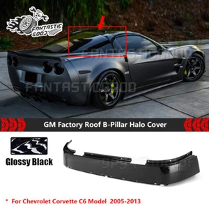 For Chevrolet Corvette C6 05-13丨Glossy Black GM Factory Roof B-Pillar Halo Cover - Bild 1 von 10