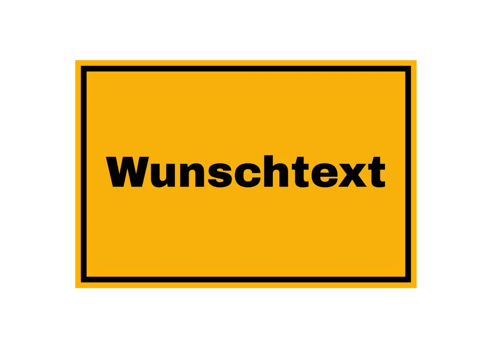WICHELHAUS Gelbes Hinweisschild – individuell mit Wunschtext, 20x30 cm, extra stabil