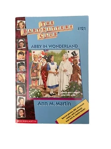Abby in Wonderland #121 BABY-SITTERS CLUB (Ann M. Martin, 1998) Paperback Book - Imagen 1 de 4