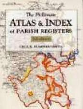 The Phillimore Atlas and Index of Parish Registers: 3rd edition by Cecil R. Hump