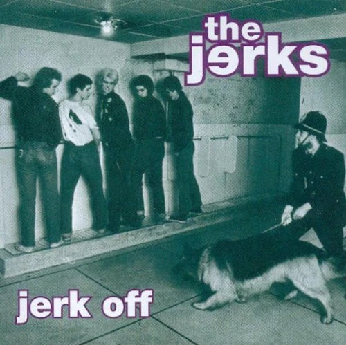 The Jerks Jerk Off Vinyl LP - Image 1 of 1