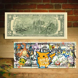 Pokemon Gotta Love 'Em All Original 2 $ US Bill Pikachu PopArt HANDSIGNIERT Rency - Bild 1 von 3