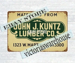 Materialien von JOHN J. KUNTZ LUMBER CO Blechschild - Bild 1 von 4
