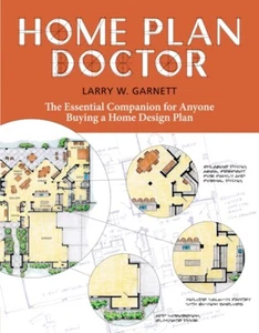 Home Plan Doctor: The Essential Companion for Anyone Buying a Home Design Plan - Picture 1 of 1