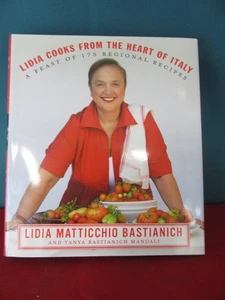 783.  Lidia Cooks from the Heart of Italy SIGNED FIRST EDITION Bastianich - Picture 1 of 7