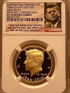 2014 w gold kennedy half dollar NGC PF70 HIGH RELIEF FIRST DAY CHICAGO ANA - Picture 1 of 2