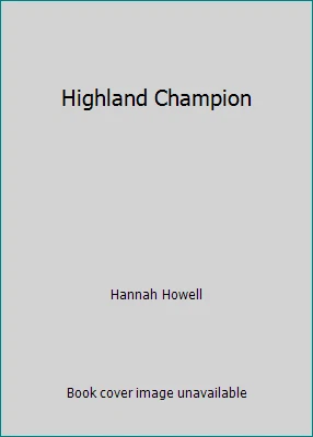 Highland Champion by Hannah Howell - Image 1 of 1
