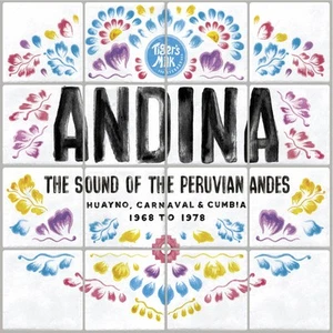 Various ANDINA: Huayno Carnaval and Cumbia - The Sound of the Peruvian Andes 196 - Picture 1 of 1