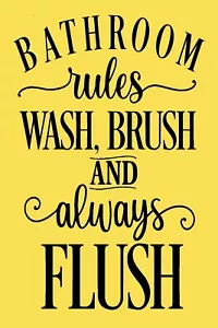 REUSABLE STENCIL 10359 AK 12x18 Bathroom Rules MYLAR SIGN STENCILS - Picture 1 of 1