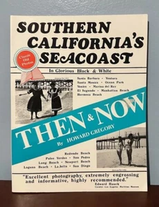Southern California Seacoast Then and Now Photos Century 100 Years Gregory 1983 - Foto 1 di 17