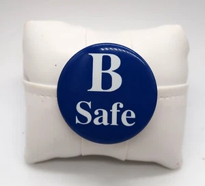Botón Pin-Back Vintage B Safe Saying/Slogan - Imagen 1 de 7