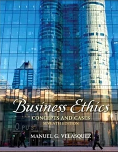 Business Ethics: Concepts and Cases 7th Edition PAPERBACK by Manuel Velasquez - Picture 1 of 1