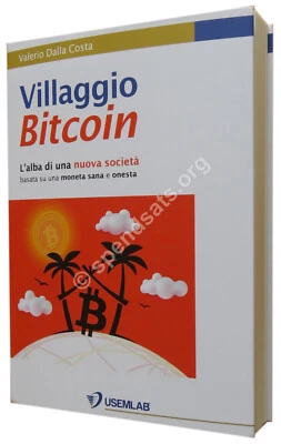 Villaggio Bitcoin di Valerio Dalla Costa edizione Italiana blockchain