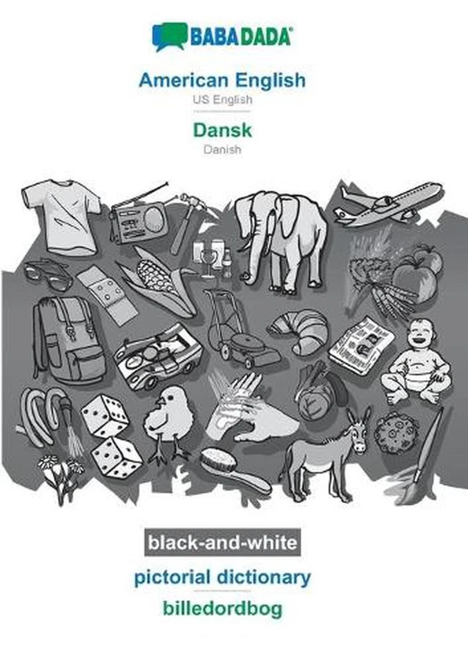 American English - Dansk, pictorial dictionary, BW: BABADADA US English - Danish - Image 1 of 1