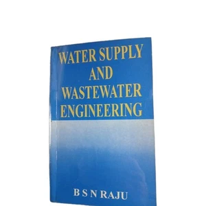 Water Supply and Wastewater Engineering by B S N Raju Paperback Book - Picture 1 of 9