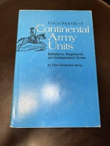 1972 Vintage Military Reference Book "Encyclopedia of Continental Army Units" - Picture 1 of 8