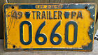 Vintage 1949 Pennsylvania Trailer License Plate # 0660 PA  