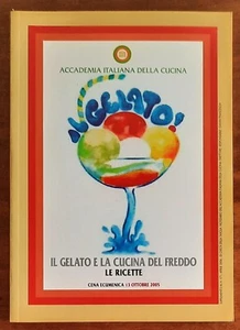 Il gelato e la cucina del freddo. Le ricette. Cena ecumenica 13 ottobre 2005 - Foto 1 di 4