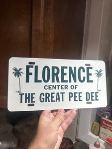 Vintage Florence South Carolina Booster License Plate Center Of Great Pee Dee - Picture 1 of 4