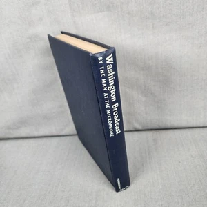 Washington Broadcast by The Man at the Microphone 1944 HC First Edition NO DJ - Picture 1 of 12