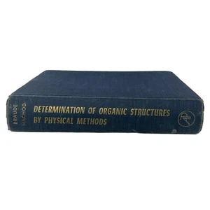 Vintage Determination Of Organic Structures By Physical Methods Nachos & Braude  - Picture 1 of 6