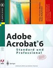 Adobe Acrobat 6. Standard und Professional von Fili... | Buch | Zustand sehr gut