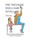 The Teenager Who Came To Tea Lloyd Josie Rees Emlyn Hardcover 1472121767 Very