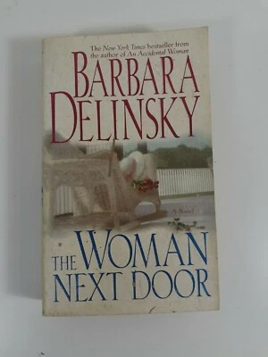 The woman next door Barbara Delinsky 2002 paperback novel fiction - Image 1 of 2