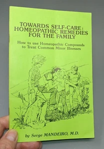 Towards Self-Care Homeopathic Remedies for the Family Booklet Brochure Paperback - Picture 1 of 11