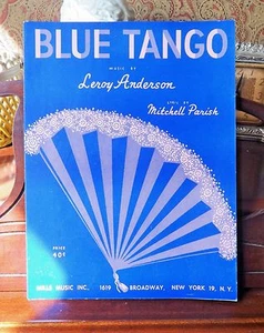 PARTITURAS DE COLECCIÓN - TANGO AZUL 1951 - DE LEROY ANDERSON & MITCHELL PARROH - Imagen 1 de 2