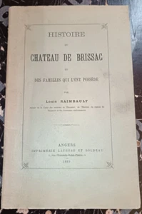 GENEALOGIE ADEL ANJOU GESCHICHTE DES SCHLOSSES VON BRISSAC .. SEINE FAMILIEN 1889 - Bild 1 von 4